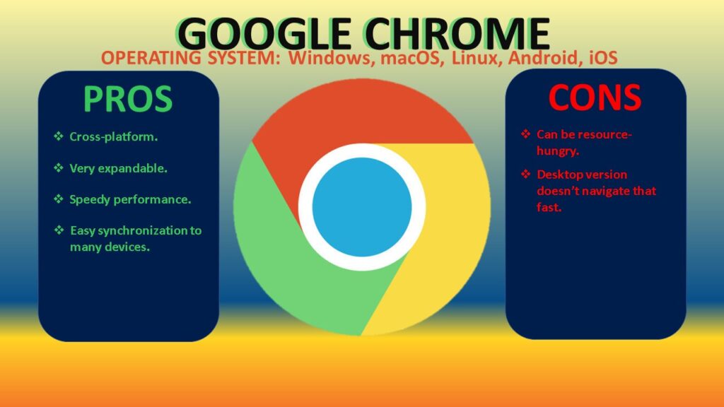 Chrome pros and cons