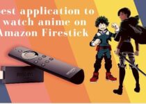 Best Anime App For FireStick